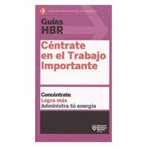 CÉNTRATE EN EL TRABAJO IMPORTANTE