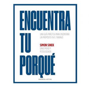 ENCUENTRA TU PORQUÉ GUIA PRÁCTICA