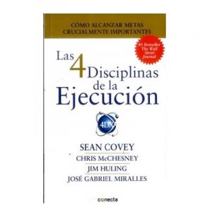 LAS 4 DISCIPLINAS DE LA EJECUCION