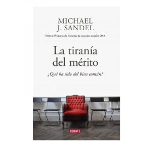 La tiranía del mérito