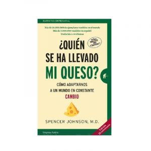 QUIEN SE HA LLEVADO MI QUESO