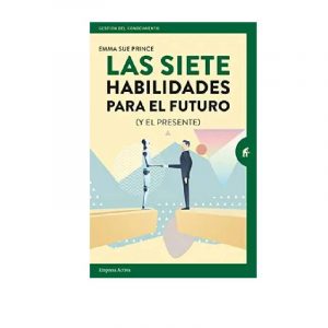 LAS SIETE HABILIDADES PARA EL FUTURO