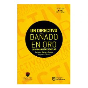 Libro digital: UN DIRECTIVO BAÑADO EN ORO