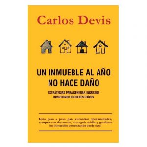 UN INMUEBLE AL AÑO NO HACE DAÑO